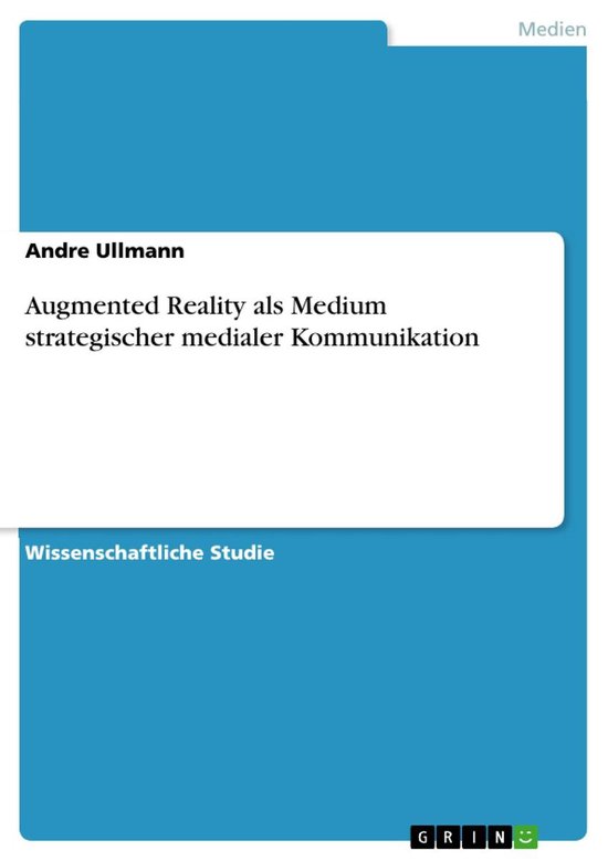Augmented Reality als Medium strategischer medialer Kommunik ... - cover