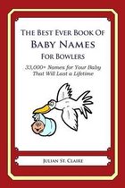 The Best Ever Book of Baby Names for Bowlers