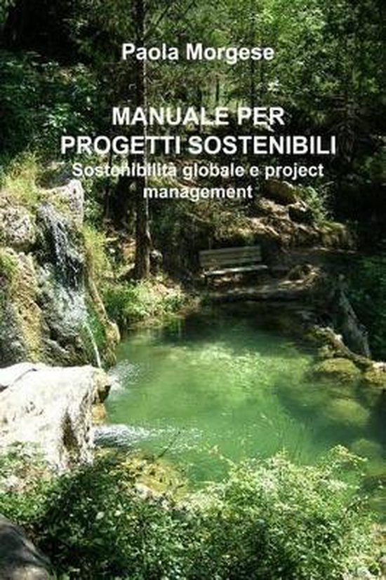 MANUALE PER PROGETTI SOSTENIBILI Sostenibilità globale e pr ... - cover