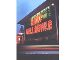 Rory Gallagher - Live At Cork Opera House