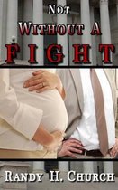 Not Without a Fight