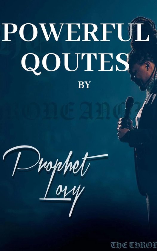 Prophet Lovy Elias Qoutes