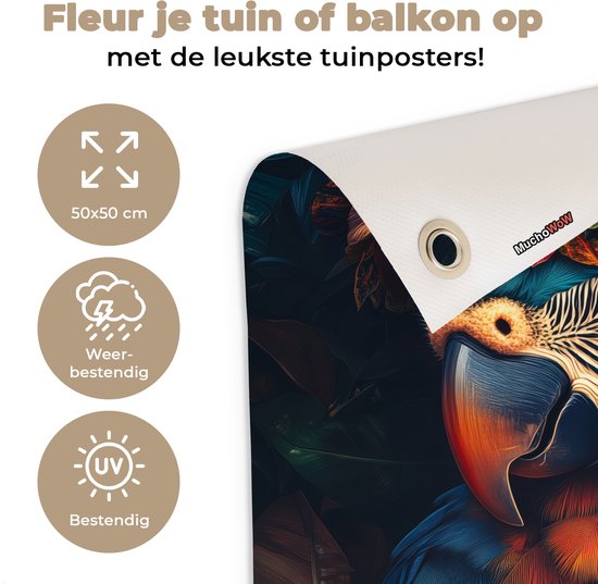 Tuinposter 50x50 cm - Tuindecoratie Papegaai - Vogel - Kleurrijk - Bloemen - Bladeren - Poster voor in de tuin - Buiten decoratie - Schutting tuinschilderij - Tuindoek muurdecoratie - Wanddecoratie balkondoek