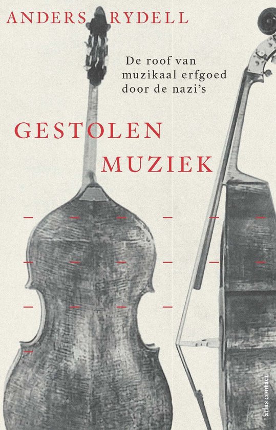 Boekomslag met "Gestolen Muziek" en de tekst "De roof van muzikaal erfgoed door de nazi's", met twee dubbele bas instrumenten.
