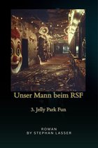 Jelly Park Fun 3 - Unser mann beim RSF