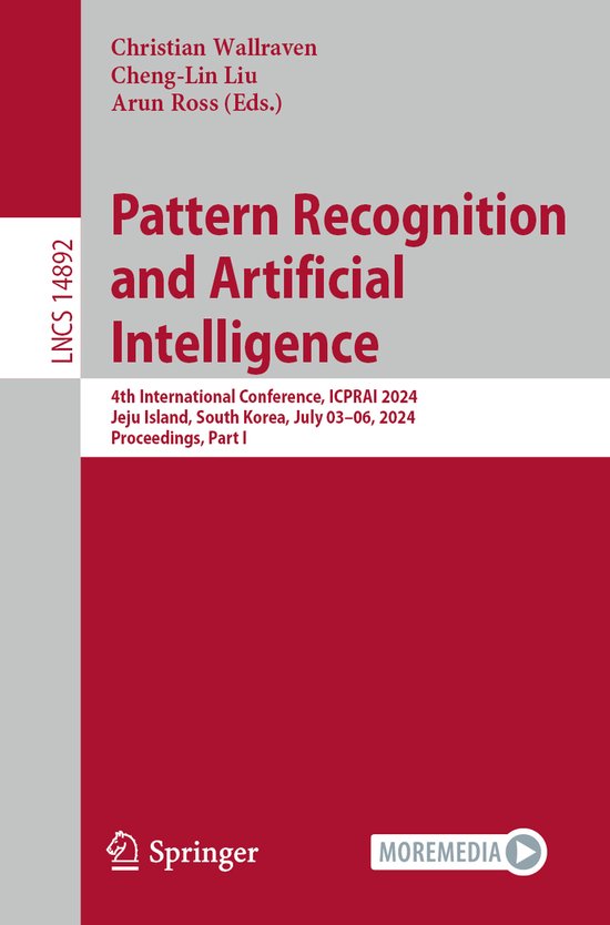 Lecture Notes in Computer Science14892- Pattern Recognition and ...
