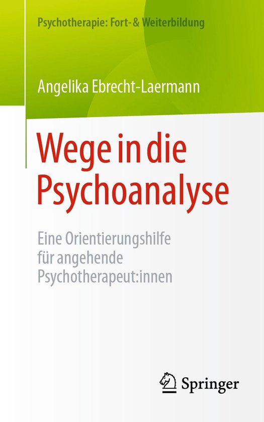 Psychotherapie: Fort- & Weiterbildung - Wege in die Psychoan ... - cover