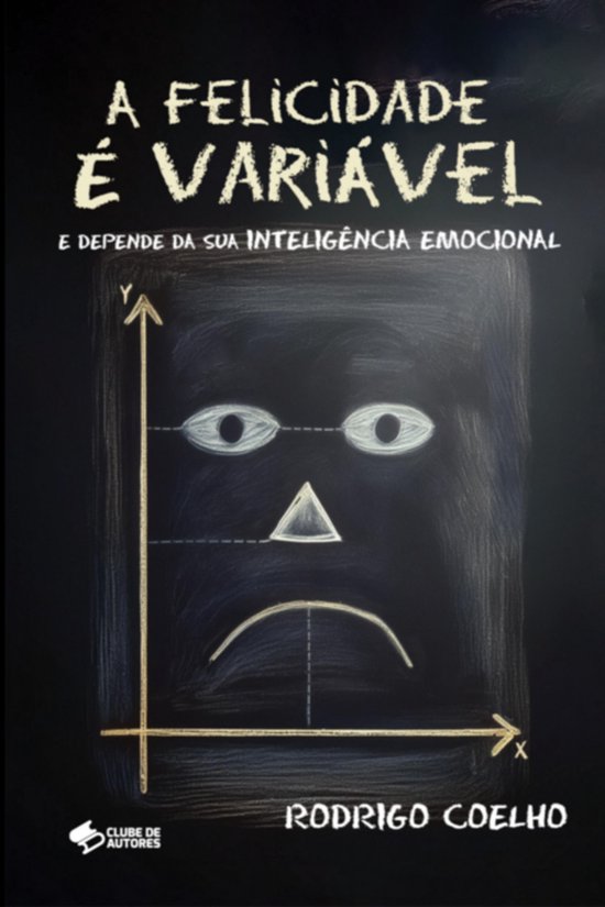 A Felicidade É Variável - cover