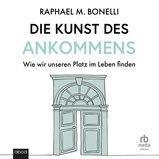 Die Kunst des Ankommens - cover