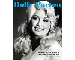 100 Remarkable Moments- Dolly Parton