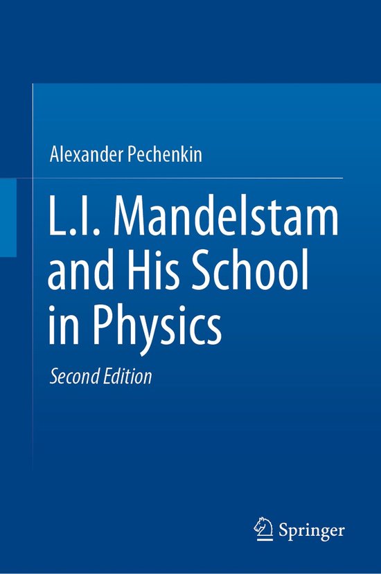 L I Mandelstam and His School in Physics - cover