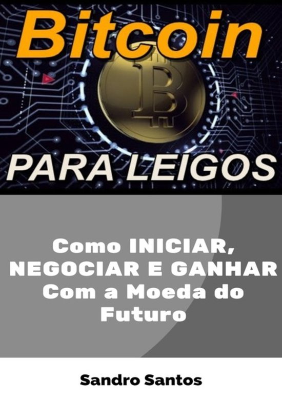 Bitcoin Para Leigos - cover