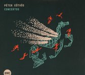 Peter Eotvos - Concertos (CD)