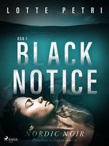 Black notice 1 - Black notice: Osa 1