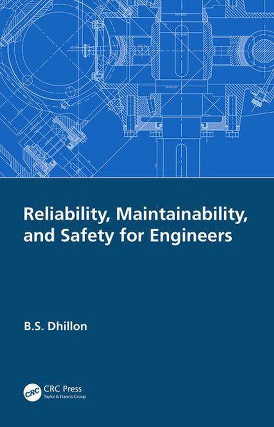 Reliability, Maintainability, and Safety for Engineers - cover