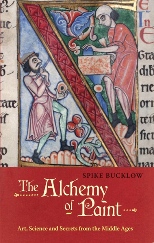Boekomslag 'The Alchemy of Paint' met een middeleeuwse illustratie van twee mannen en tekst.