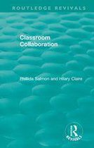 Routledge Revivals - Classroom Collaboration