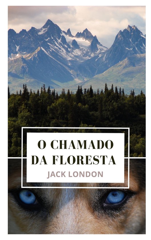 O Chamado da Floresta Nova edição (ebook), Jack London 4064066254612 Boeken O Chamado da Floresta Nova edição (ebook), Jack London 4064066254612 Boeken