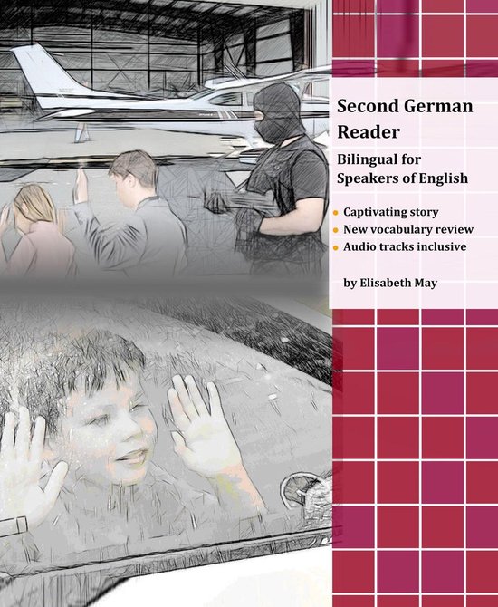 Graded German Readers 4 Second German Reader (ebook), Elisabeth May