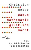 Beck'sche Reihe 1908 - Warum Mathematik glücklich macht