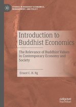 Studies in Buddhist Economics, Management, and Policy - Introduction to Buddhist Economics