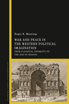 War Peace Western Political Imagination
