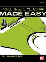 Praise Fingerstyle Guitar Made Easy
