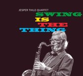 Jesper Thilo - Swing Is The Thing (CD)