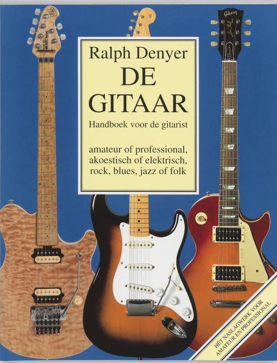 De gitaar, R. Denyer | 9789023008262 | bol.com