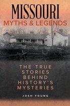 Myths and Mysteries Series - Missouri Myths and Legends