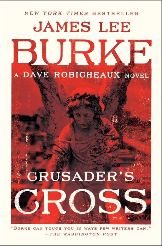 Dave Robicheaux- Crusader's Cross