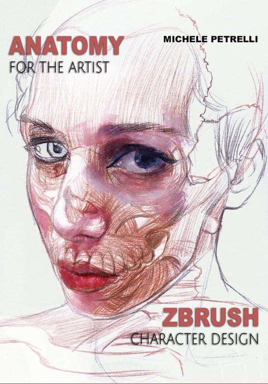 Anatomy for the Artist - Zbrush Character Design - cover