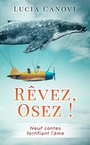 Rêvez, Osez !