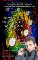 The Adventures of Mackenzie Mortimer - The Adventures of Mackenzie Mortimer Omnibus (Boxed Set)