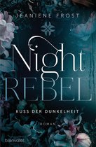 Ian & Veritas 1 - Night Rebel 1 - Kuss der Dunkelheit