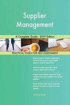 Supplier Management A Complete Guide - 2019 Edition