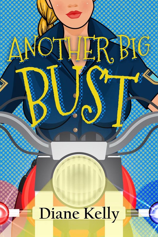 Another Big Bust (ebook), Diane Kelly 9780463716335 Boeken