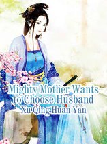 Volume 2 2 - Mighty Mother Wants to Choose Husband