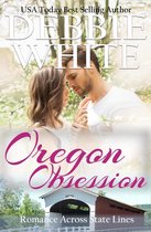 Romance Across State Lines 4 - Oregon Obsession