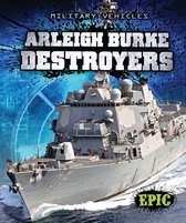 Military Vehicles - Arleigh Burke Destroyers