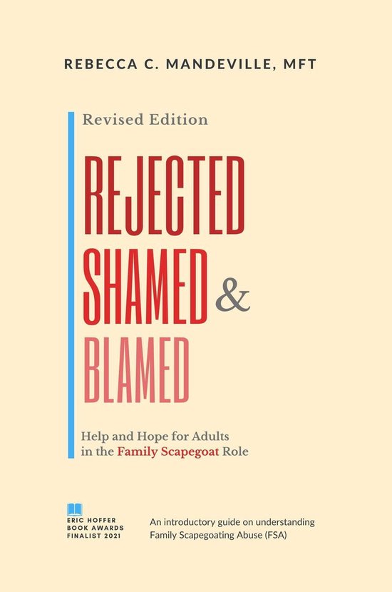 Rejected, Shamed, and Blamed: Help and Hope for Adults in th ... - cover