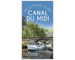 Canal du Midi The Ultimate Guide