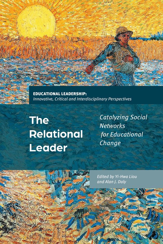 Educational Leadership: Innovative, Critical and Interdisciplinary Perspectives-The Relational Leader