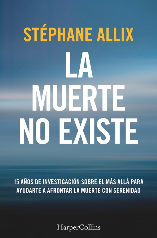 HarperCollins No Ficción 89 - La muerte no existe - cover