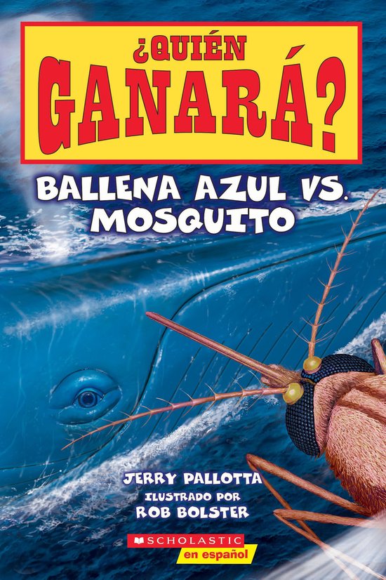 Who Would Win? - ¿Quién ganará? Ballena azul vs. Mosquito - cover