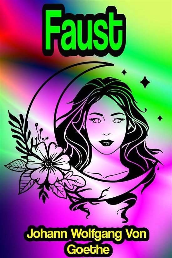 Faust A Tragedy, Parts One and Two (Complete) - cover