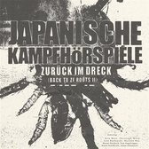 Japanische Kampfhörspiele - Zurück Im Dreck (CD)