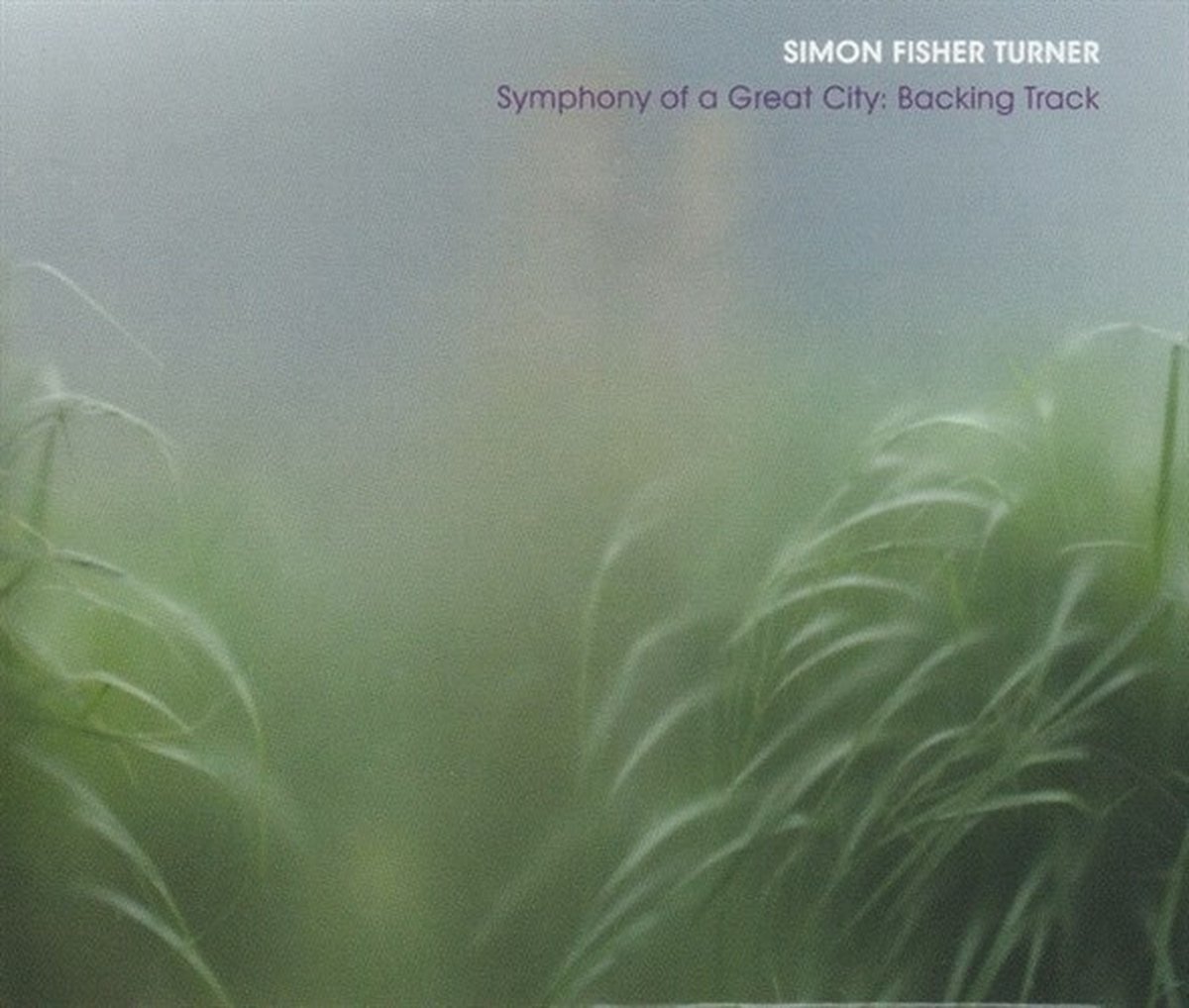 Simon Fisher Turner - Symphony Of A Great City: Backing Track (CD)