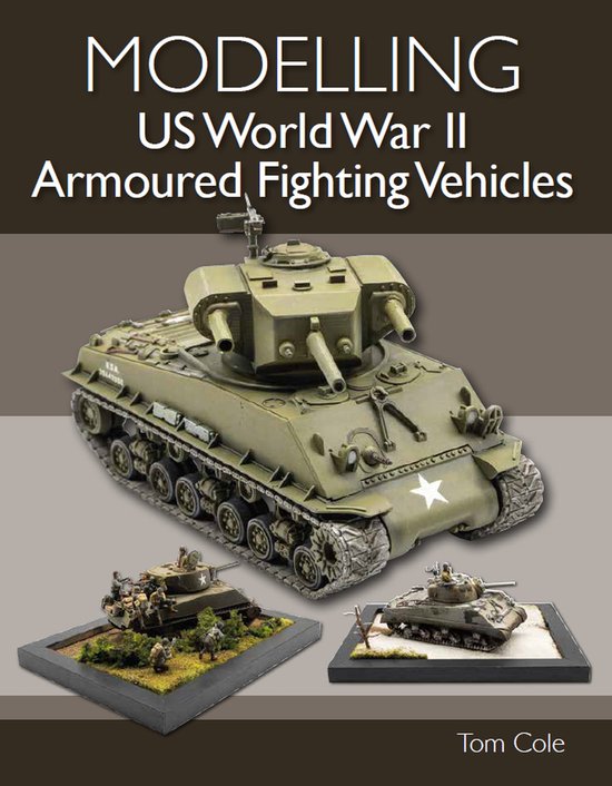 Modelling US World War II Armoured Fighting Vehicles - cover