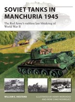 New Vanguard- Soviet Tanks in Manchuria 1945